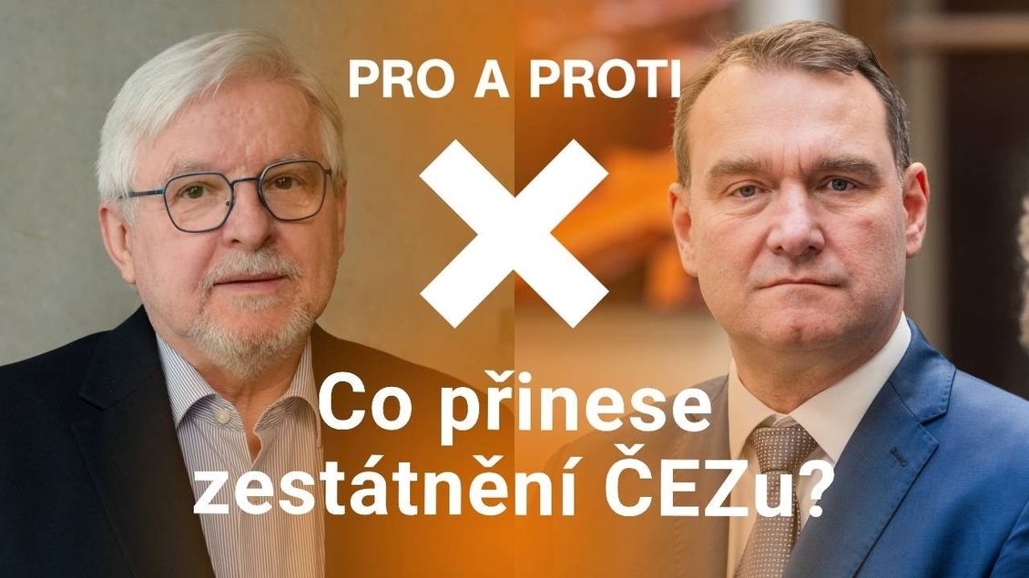 Pro a proti: Přinese zestátnění ČEZu levnější energie a bezpečnost?